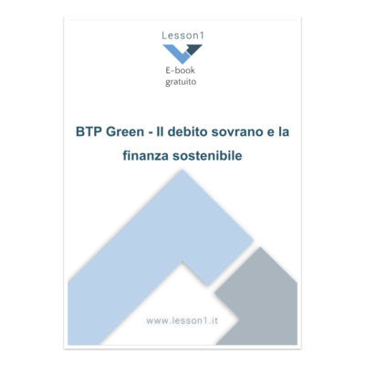 BTP Green - Il debito sovrano e la finanza sostenibile